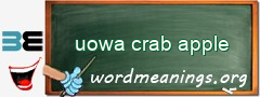 WordMeaning blackboard for uowa crab apple